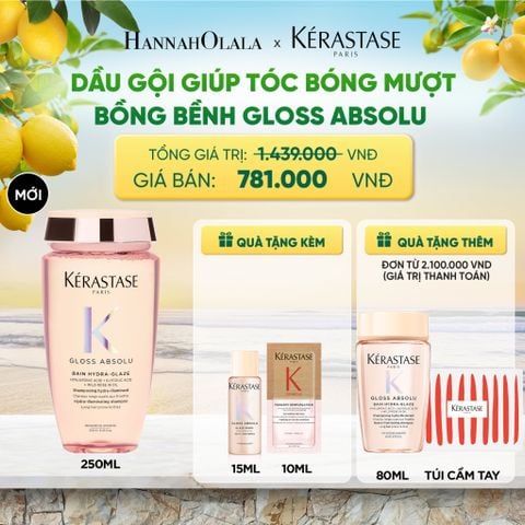  [SẢN PHẨM MỚI] DẦU GỘI GIÚP TÓC BÓNG MƯỢT BỒNG BỀNH KÉRASTASE GLOSS ABSOLU BAIN 250ML - DEAL 09 - A471 