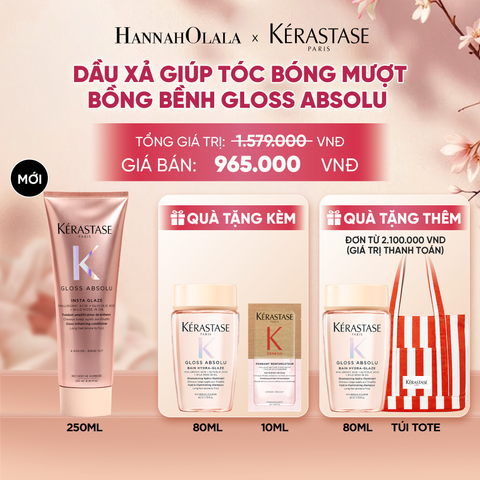  [SẢN PHẨM MỚI] DẦU XẢ GIÚP TÓC BÓNG MƯỢT BỒNG BỀNH KÉRASTASE GLOSS ABSOLU FONDANT 250ML - A1278 