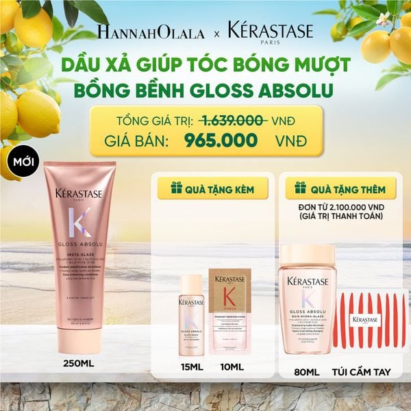  [SẢN PHẨM MỚI] DẦU XẢ GIÚP TÓC BÓNG MƯỢT BỒNG BỀNH KÉRASTASE GLOSS ABSOLU FONDANT 250ML - DEAL 10 - A458 
