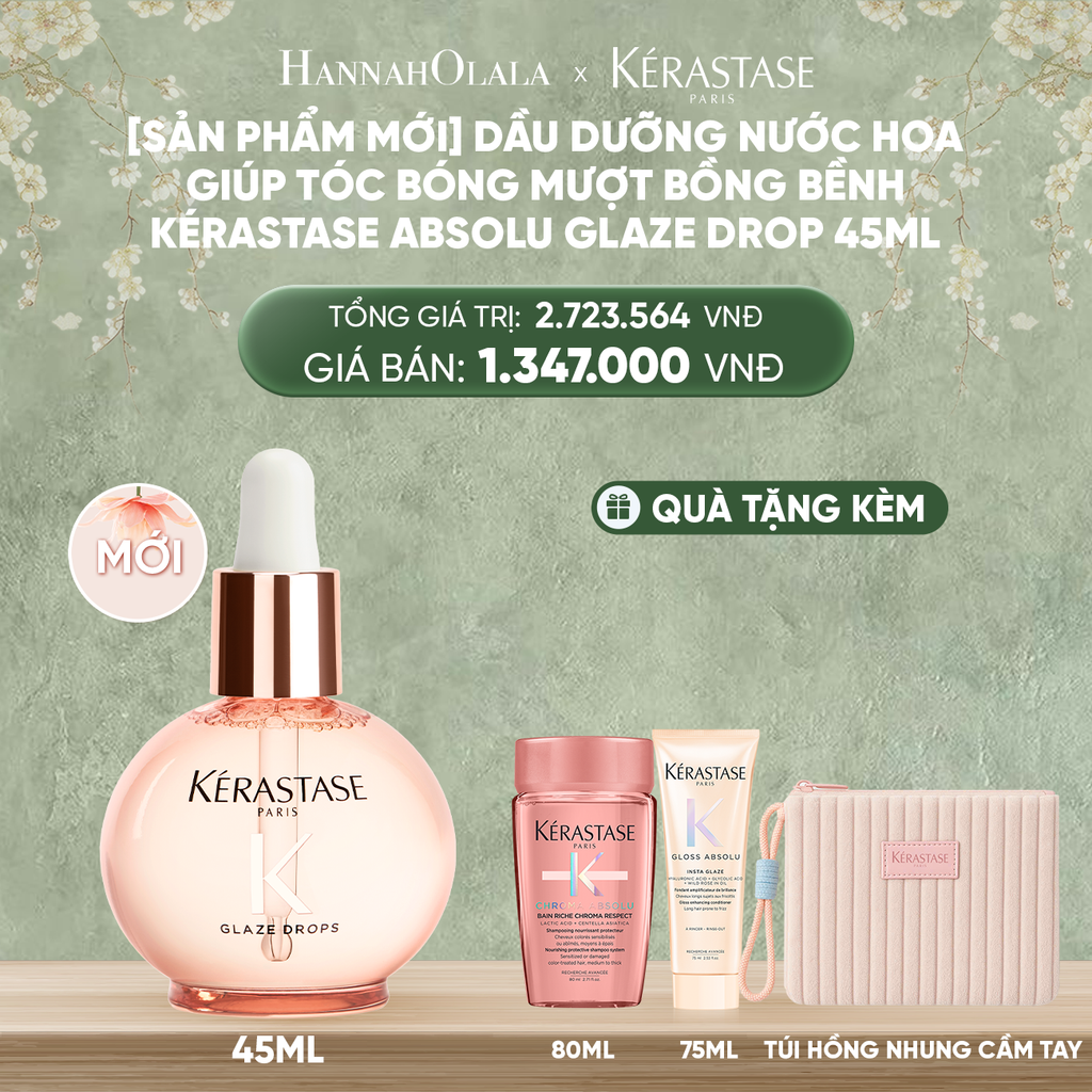  DEAL 12: [SẢN PHẨM MỚI] DẦU DƯỠNG NƯỚC HOA GIÚP TÓC BÓNG MƯỢT BỒNG BỀNH KÉRASTASE ABSOLU GLAZE DROP 45ML 