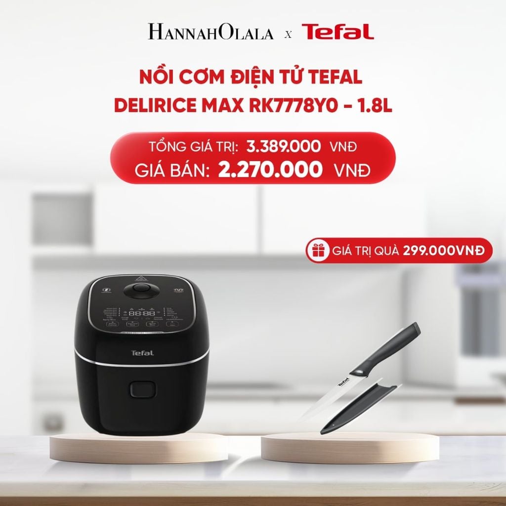  B196_DEAL 5.3: NỒI CƠM ĐIỆN TỬ TEFAL DELIRICE MAX RK7778Y0 - 1.8L 