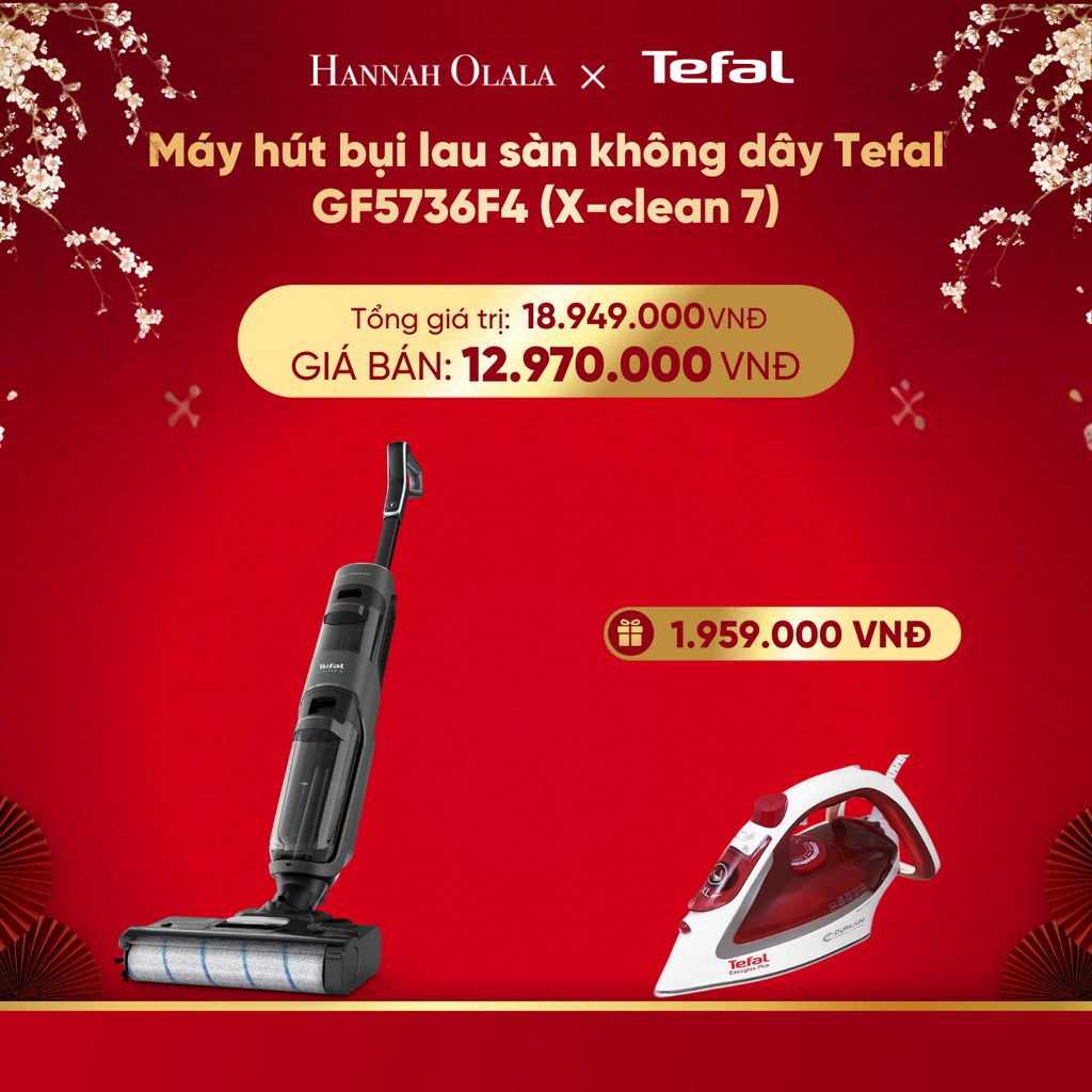  DEAL 17: MÁY HÚT BỤI LAU SÀN KHÔNG DÂY TEFAL GF5736F4 (X-CLEAN 7) 