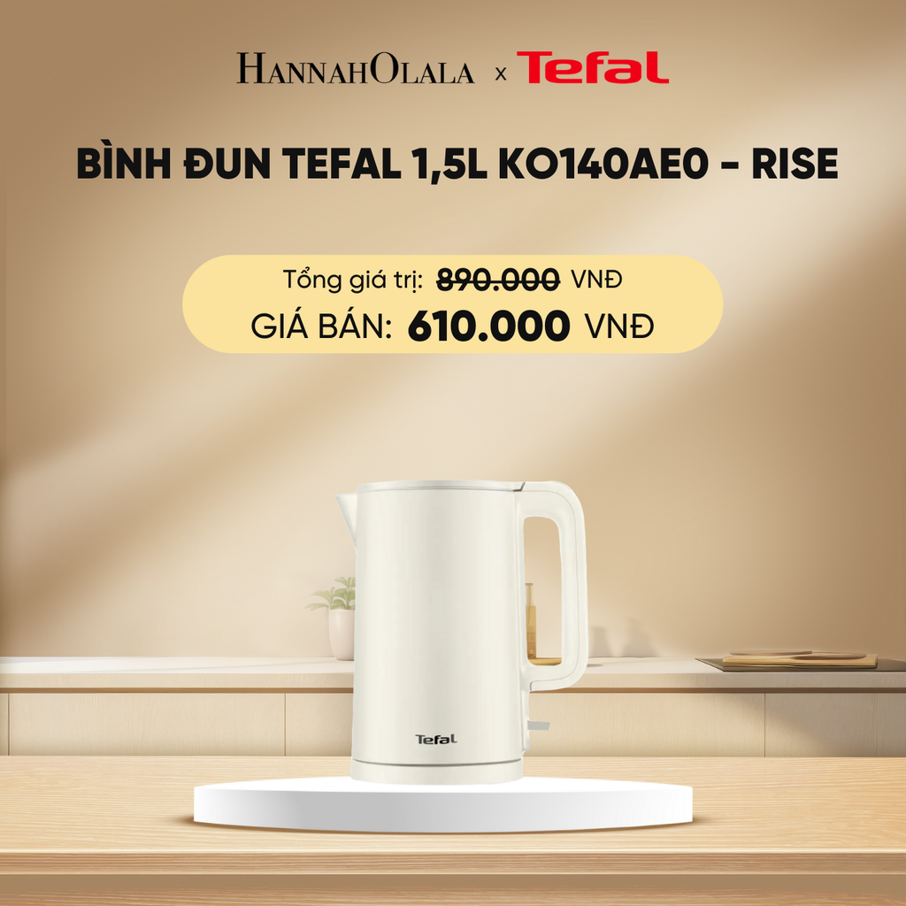  DEAL 18.1: BÌNH ĐUN TEFAL 1.5L KO140AE0 - RISE 