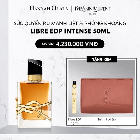  DEAL 11: NƯỚC HOA YSL LIBRE EDP INTENSE 50ML 