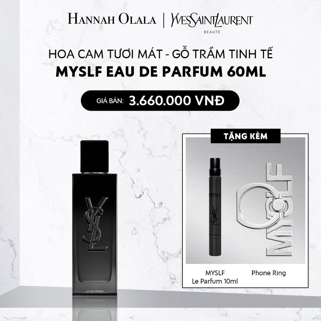  DEAL 18: NƯỚC HOA MYSLF EDP 60ML 