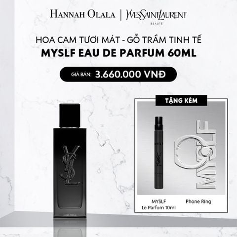  DEAL 18: NƯỚC HOA MYSLF EDP 60ML 