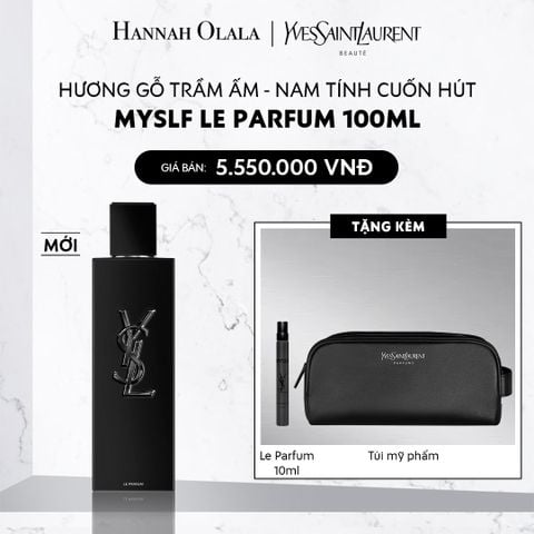  DEAL 15: NƯỚC HOA MYSLF LE PARFUM 100ML 