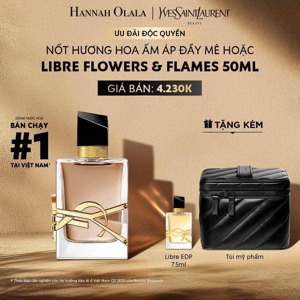  E562: DEAL 8: NƯỚC HOA YSL LIBRE FLOWERS & FLAMES EDP 50ML 