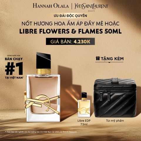  E562: DEAL 8: NƯỚC HOA YSL LIBRE FLOWERS & FLAMES EDP 50ML 