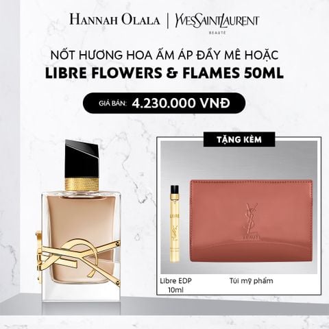  DEAL 8: NƯỚC HOA YSL LIBRE FLOWERS & FLAMES EDP 50ML 