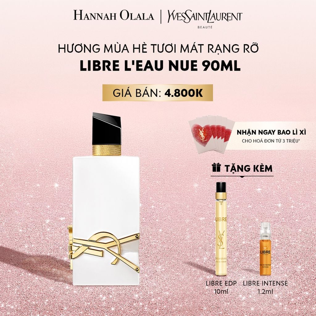  DEAL 6: NƯỚC HOA YSL LIBRE NUE 90ML 