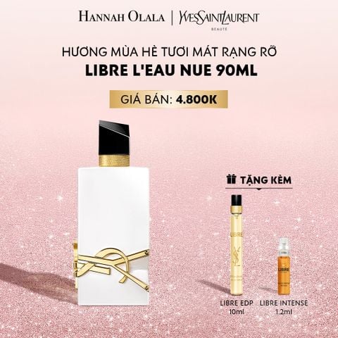  DEAL 4: NƯỚC HOA YSL LIBRE NUE 90ML 