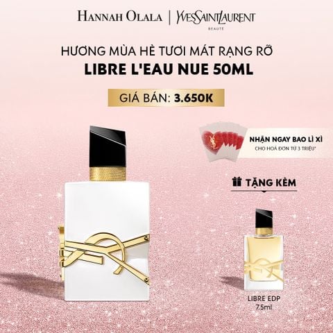  DEAL 5: NƯỚC HOA YSL LIBRE NUE 50ML 