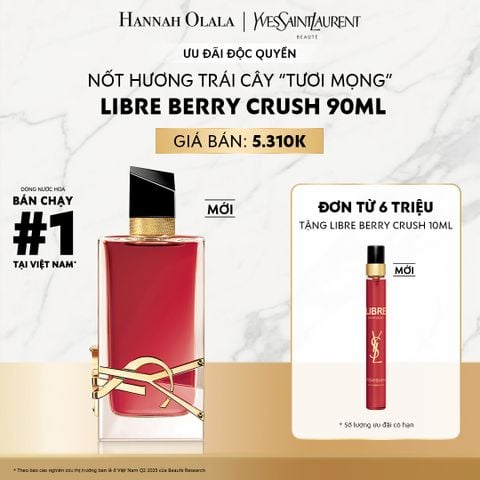  DEAL 8: NƯỚC HOA YSL LIBRE BERRY CRUSH 90ML 