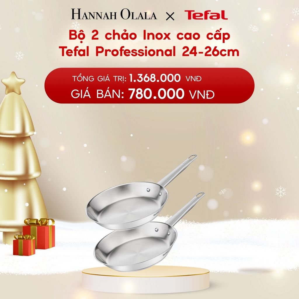  A1181_DEAL 16.2: BỘ 2 CHẢO INOX CAO CẤP TEFAL PROFESSIONAL 24-26CM 