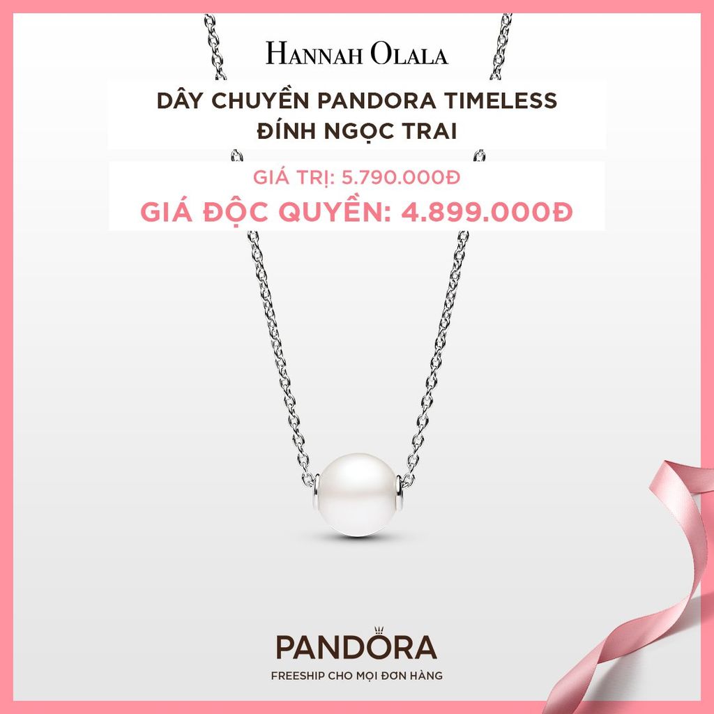  A65_DEAL 58: DÂY CHUYỀN PANDORA TIMELESS ĐÍNH NGỌC TRAI 
