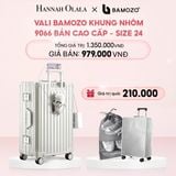  E4_DEAL 1: VALI BAMOZO KHUNG NHÔM 9066 BẢN CAO CẤP (TẶNG BỌC VALI CC TRONG SUỐT + TÚI ĐỰNG GIÀY) 
