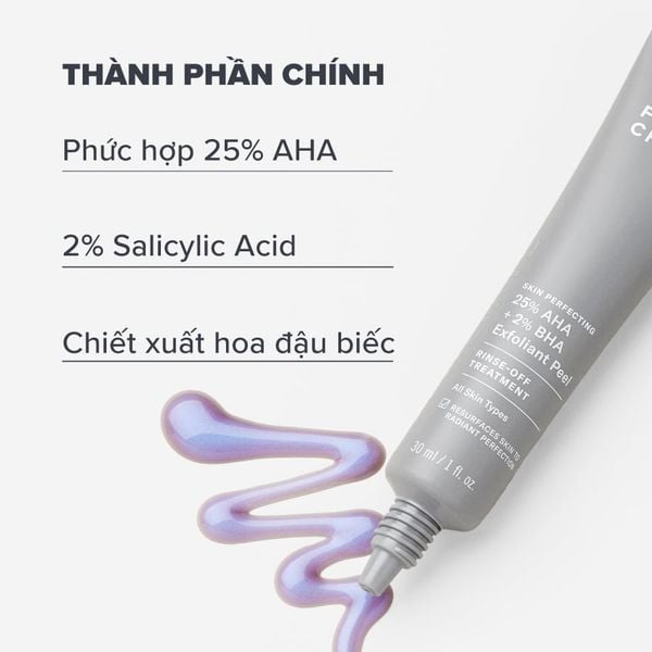  TINH CHẤT THAY DA SINH HỌC GIÚP DA SÁNG MỊN SKIN PERFECTING 25% AHA + 2% BHA EXFOLIANT PEEL 30ML HSD: 9/2027  - DEAL 11 - A1880 