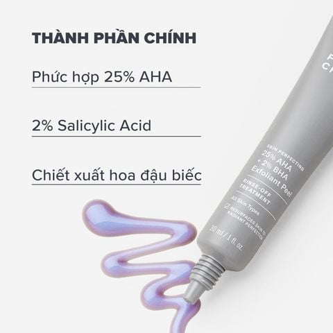 TINH CHẤT THAY DA SINH HỌC GIÚP DA SÁNG MỊN SKIN PERFECTING 25% AHA + 2% BHA EXFOLIANT PEEL 30ML HSD: 9/2027  - DEAL 11 - A1880 