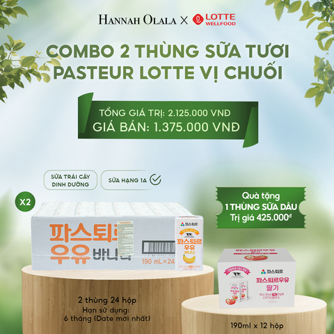  DEAL 3: 2T SỮA TƯƠI PASTEUR VỊ CHUỐI HẠNG 1A LOTTE 24 HỘP (190ml/hộp) 