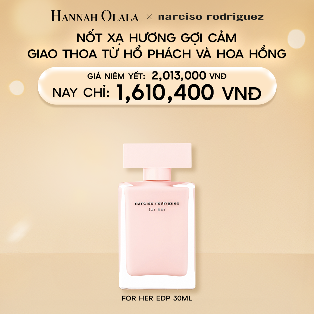  E16_DEAL 1.1: NƯỚC HOA NỮ NARCISO RODRIGUEZ FOR HER EAU DE PARFUM 30ML 