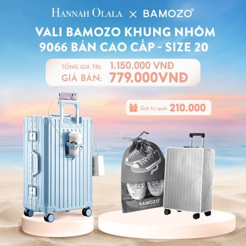 C905_DEAL 1: VALI BAMOZO KHUNG NHÔM 9066 BẢN CAO CẤP (TẶNG BỌC VALI CC TRONG SUỐT + TÚI ĐỰNG GIÀY) 