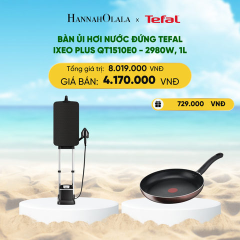  DEAL 3: BÀN ỦI HƠI NƯỚC ĐỨNG TEFAL IXEO PLUS QT1510E0 - 2980W, 1L 
