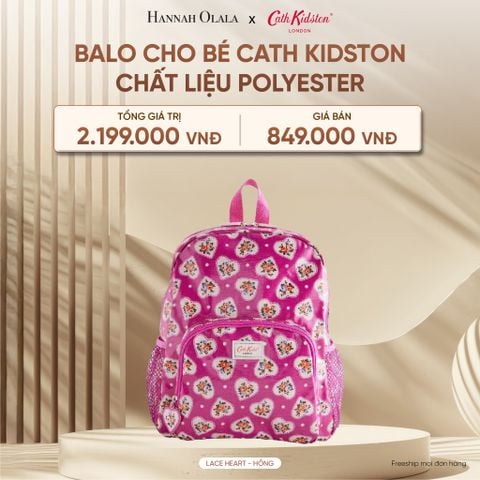  DEAL 4: BALO CHO BÉ CATH KIDSTON CHẤT LIỆU POLYESTER 