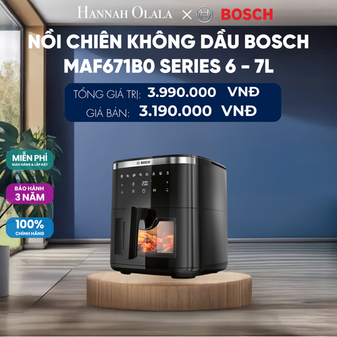  NỒI CHIÊN KHÔNG DẦU BOSCH MAF671B0 SERIES 6 - 7L 