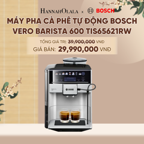  [MỚI] MÁY PHA CÀ PHÊ TỰ ĐỘNG BOSCH VERO BARISTA 600 TIS65621RW - A1317 