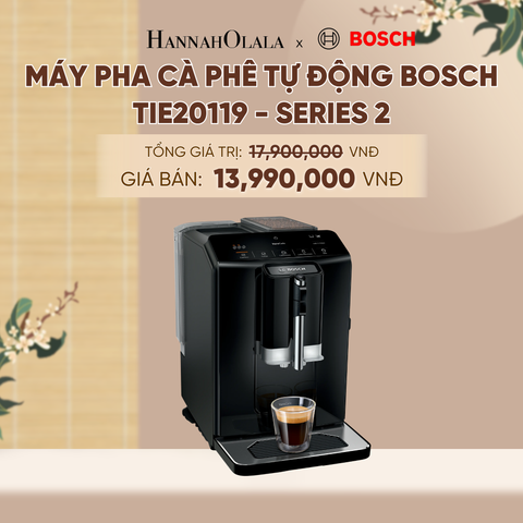  [MỚI] MÁY PHA CÀ PHÊ TỰ ĐỘNG BOSCH TIE20119 - SERIES 2 - A1319 