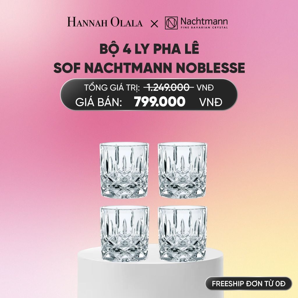  BỘ 4 LY PHA LÊ SOF NACHTMANN NOBLESSE_A962 