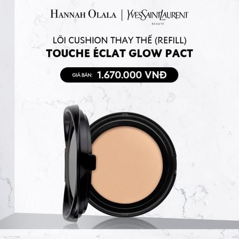  DEAL 4: LÕI REFILL PHẤN NƯỚC YSL TOUCHE ESCLAT GLOW PACT 