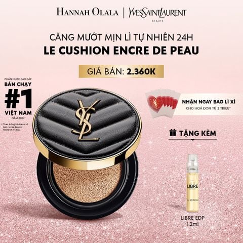  DEAL 1: CUSHION CĂNG MƯỚT MỊN LÌ YSL EDP LE CUSH 