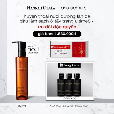  DEAL 2: DẦU LÀM SẠCH VÀ TẨY TRANG CAO CẤP SHU UEMURA ULTIME8∞ SUBLIME TSUBAKI CLEANSING OIL RENO 150ML 