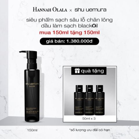  DEAL 5: DẦU LÀM SẠCH VÀ TẨY TRANG SHU UEMURA BLACK OIL PORE PURIFYING FRESH CLEANSING OIL 150ML 