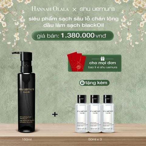  DEAL 4: DẦU LÀM SẠCH VÀ TẨY TRANG SHU UEMURA BLACK OIL PORE PURIFYING FRESH CLEANSING OIL 150ML 