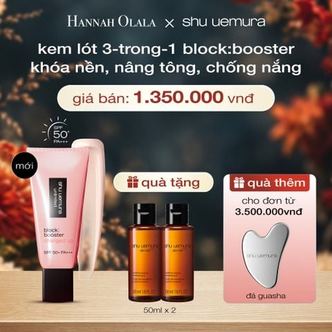  [MỚI] KEM LÓT KHÓA NỀN 24H, NÂNG TÔNG VÀ CHỐNG NẮNG 3-TRONG-1 SHU UEMURA BLOCK:BOOSTER CHARGED UP. - A155 
