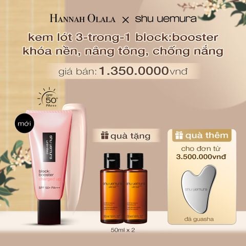  [MỚI] KEM LÓT KHÓA NỀN 24H, NÂNG TÔNG VÀ CHỐNG NẮNG 3-TRONG-1 SHU UEMURA BLOCK:BOOSTER CHARGED UP. - A682 