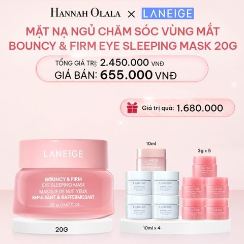  E267_DEAL 4: MẶT NẠ NGỦ DƯỠNG ẨM DÀNH CHO MẮT LANEIGE BOUNCY & FIRM EYE SLEEPING MASK 20ML 