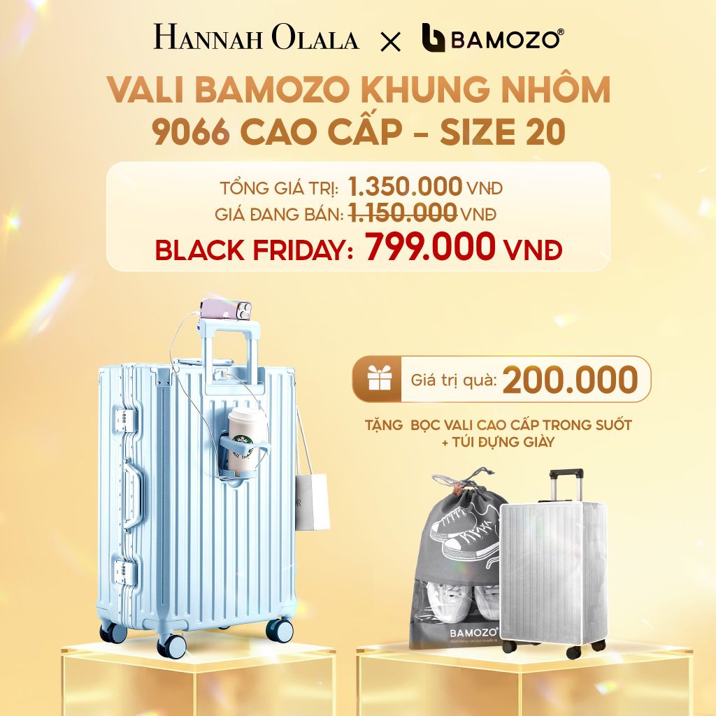  DEAL 2: VALI BAMOZO KHUNG NHÔM 9066 BẢN CAO CẤP (TẶNG BỌC VALI CC TRONG SUỐT + TÚI ĐỰNG GIÀY) 