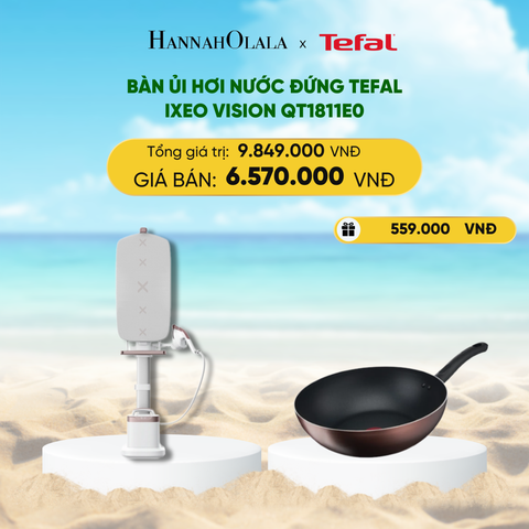  DEAL 4: BÀN ỦI HƠI NƯỚC ĐỨNG TEFAL IXEO VISION QT1811E0 
