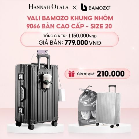 E4_DEAL 1: VALI BAMOZO KHUNG NHÔM 9066 BẢN CAO CẤP (TẶNG BỌC VALI CC TRONG SUỐT + TÚI ĐỰNG GIÀY) 