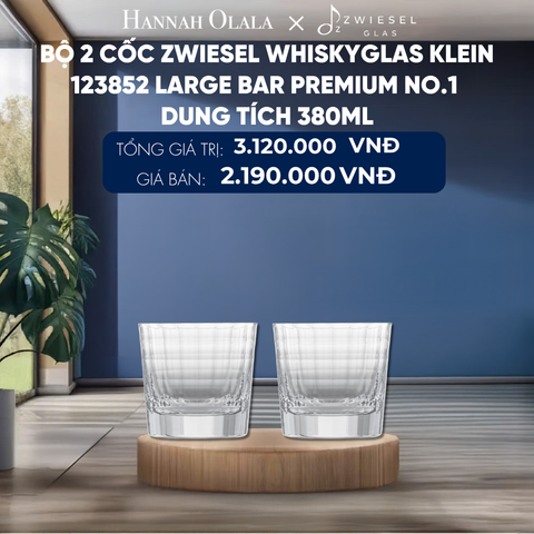  BỘ 2 CỐC ZWIESEL WHISKYGLAS KLEIN 123852 LARGE BAR PREMIUM NO.1 DUNG TÍCH 380ML 
