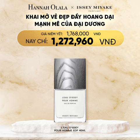  DEAL 20.1: NƯỚC HOA NAM ISSEY MIAYKE L'EAU D'ISSEY POUR HOMME EDP 40 ML 