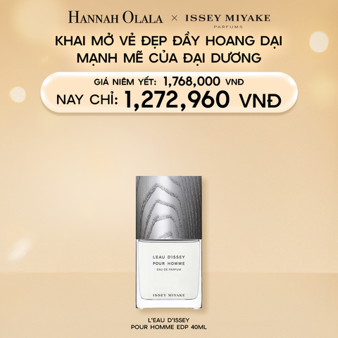  E2_DEAL 20.1: NƯỚC HOA NAM ISSEY MIAYKE L'EAU D'ISSEY POUR HOMME EDP 40 ML 