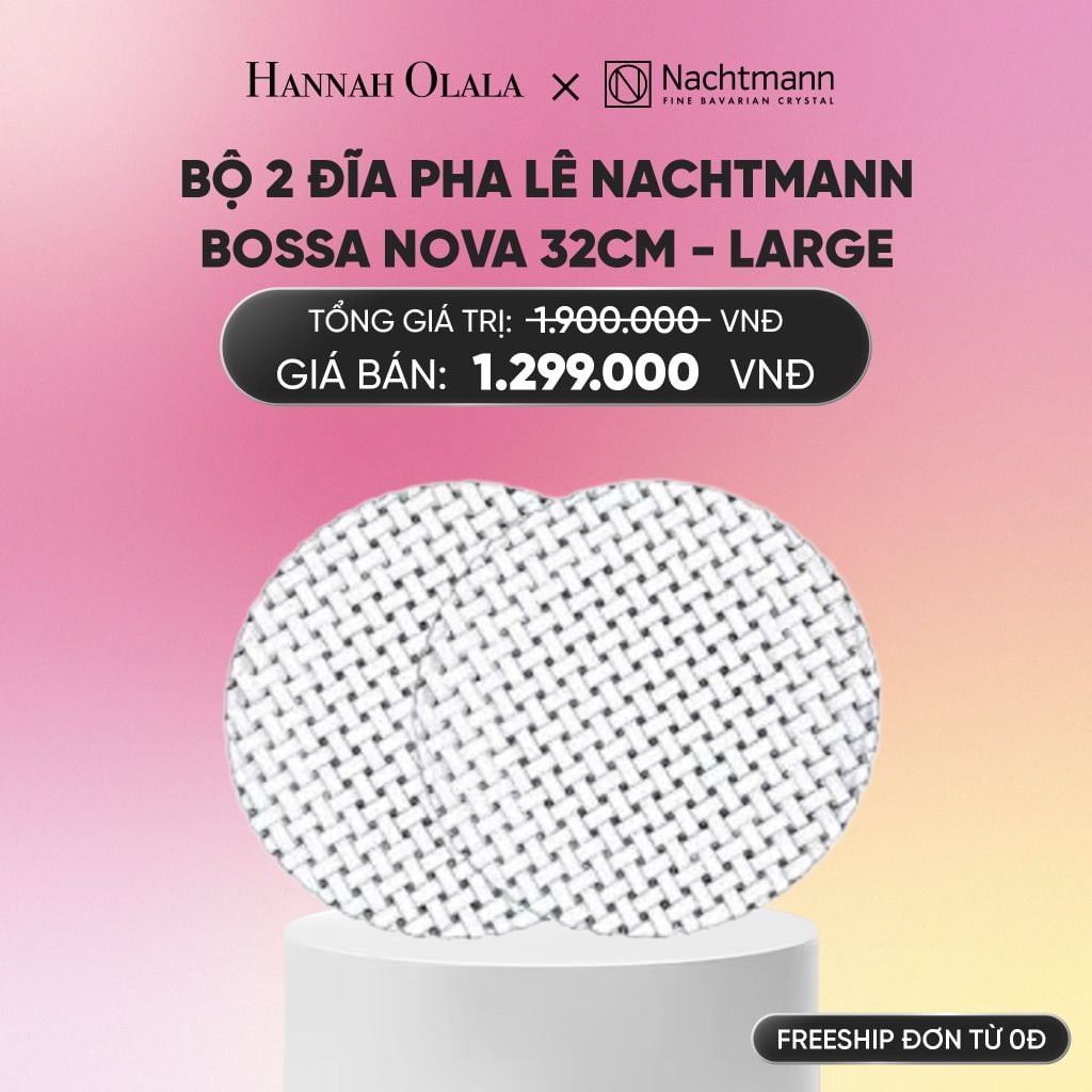  BỘ 2 ĐĨA PHA LÊ NACHTMANN BOSSA NOVA 32CM - LARGE_A959 