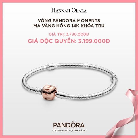  A24_DEAL 17: VÒNG PANDORA MOMENTS MẠ VÀNG HỒNG 14K KHÓA TRỤ 