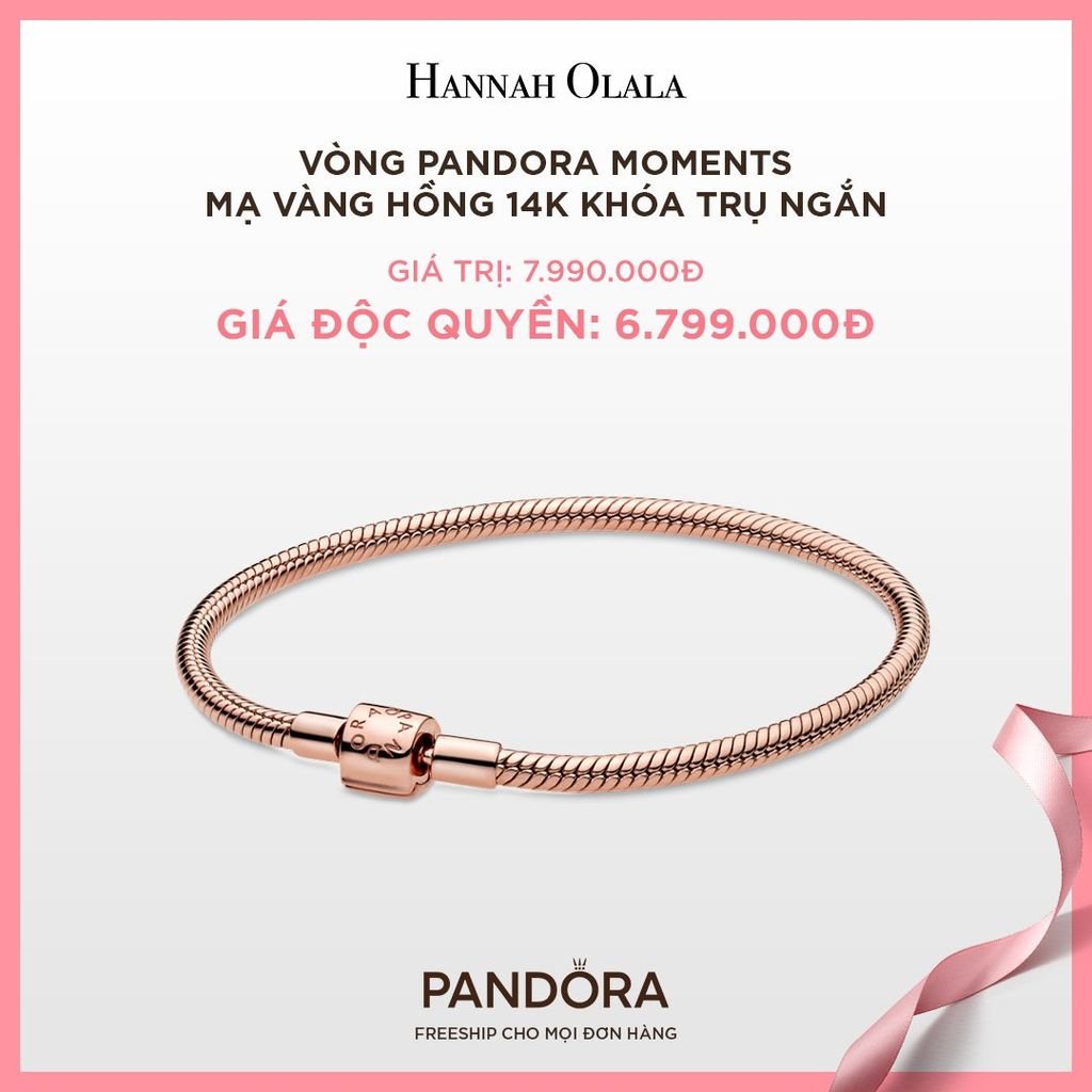  A25_DEAL 18: VÒNG PANDORA MOMENTS MẠ VÀNG HỒNG 14K KHÓA TRỤ NGẮN 