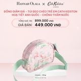  E351_DEAL 5: [ĐỒNG GIẢM GIÁ] TÚI ĐEO CHÉO TRẺ EM CATH KIDSTON HOẠ TIẾT ANH QUỐC ĐÁNG YÊU PHỦ PVC CHỐNG THẤM NƯỚC 